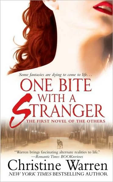 One Bite with a Stranger (The Others #1) by Christine Warren