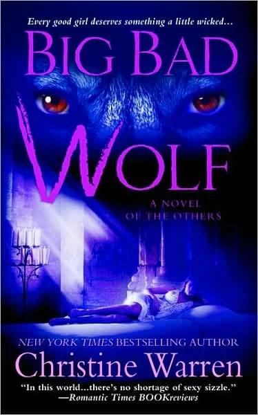 Big Bad Wolf (The Others #2) by Christine Warren