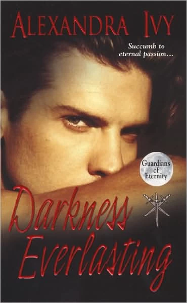 Darkness Everlasting (Guardians of Eternity #3) by Alexandra Ivy