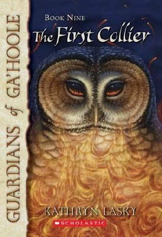 The First Collier (Guardians of Ga'Hoole #9) by Kathryn Lasky