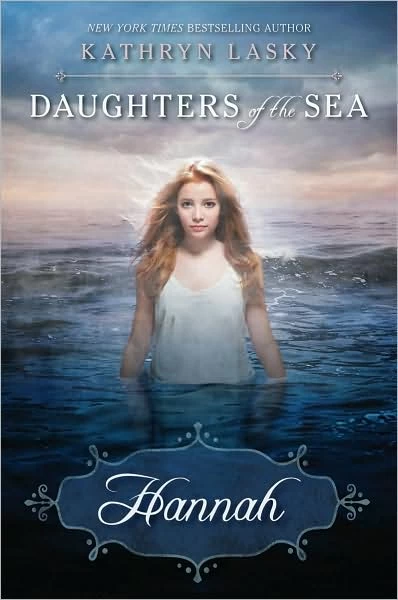 Hannah (Daughters of the Sea #1) by Kathryn Lasky