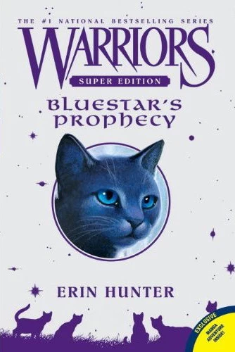 Bluestar's Prophecy (Warriors: Super Edition #2) by Erin Hunter