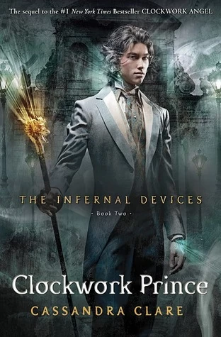 Clockwork Prince (The Infernal Devices #2) by Cassandra Clare