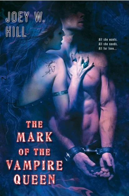 The Mark of the Vampire Queen (Vampire Queen #2) by Joey W. Hill