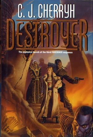 Destroyer (The Foreigner Universe #7) by C. J. Cherryh