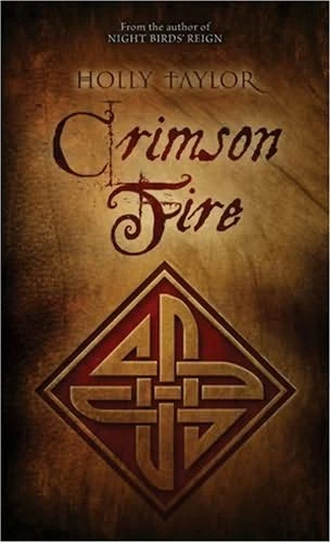 Crimson Fire (Dreamer's Cycle #2) by Holly Taylor