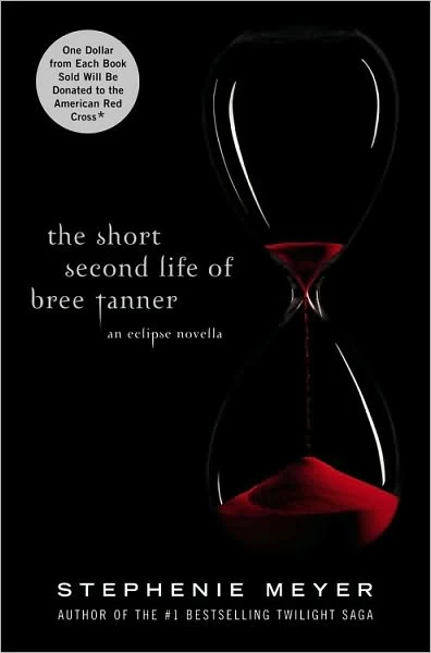 The Short Second Life of Bree Tanner (Twilight #3.5) by Stephenie Meyer