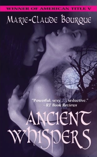 Ancient Whispers (The Priory of Callan #1) by Marie-Claude Bourque