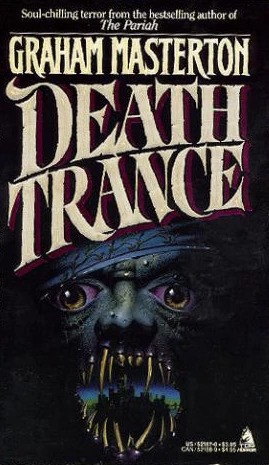 Death Trance by Graham Masterton