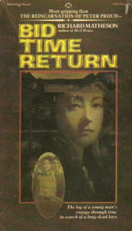 Bid Time Return by Richard Matheson