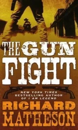 The Gunfight by Richard Matheson