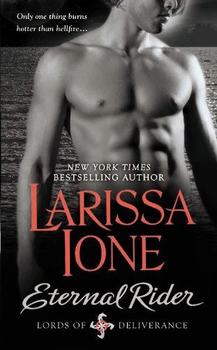 Eternal Rider (Lords of Deliverance #1) by Larissa Ione