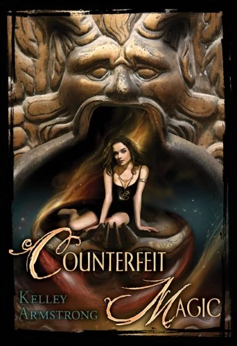 Counterfeit Magic (Women of the Otherworld) by Kelley Armstrong