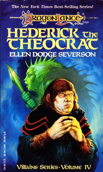 Hederick the Theocrat (Dragonlance: Villains Series #4) by Ellen Dodge Severson