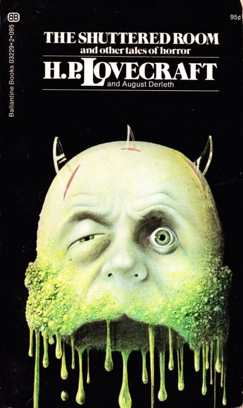 The Shuttered Room and Other Tales of Horror by H. P. Lovecraft, August Derleth