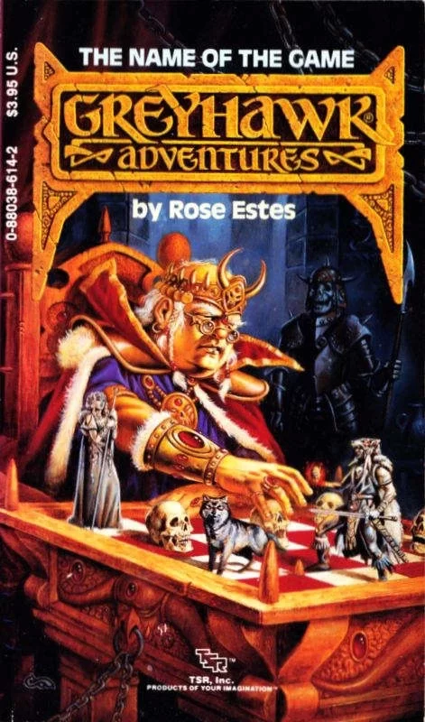 The Name of the Game (Greyhawk Adventures #6) by Rose Estes