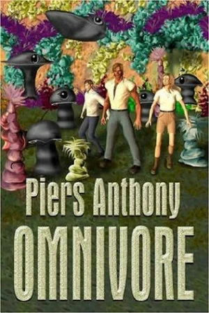 Omnivore (Of Man and Manta #1) by Piers Anthony