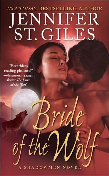 Bride of the Wolf (The Shadowmen #4) by Jennifer St. Giles