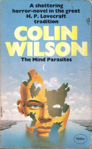 The Mind Parasites by Colin Wilson