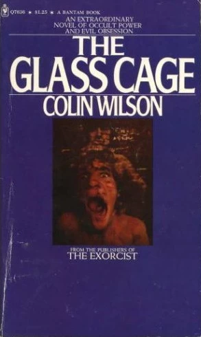 The Glass Cage by Colin Wilson