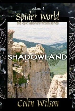 Shadowland (Spider World #4) by Colin Wilson