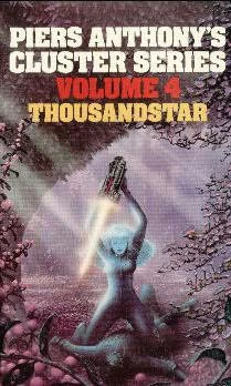 Thousandstar (Cluster #4) by Piers Anthony