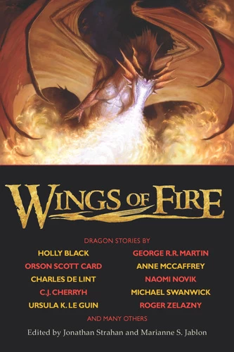 Wings of Fire by Jonathan Strahan, Marianne S. Jablon
