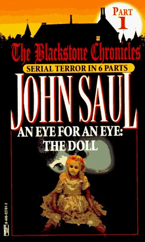 An Eye for an Eye: The Doll (The Blackstone Chronicles #1) by John Saul