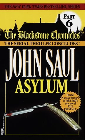 Asylum (The Blackstone Chronicles #6) by John Saul