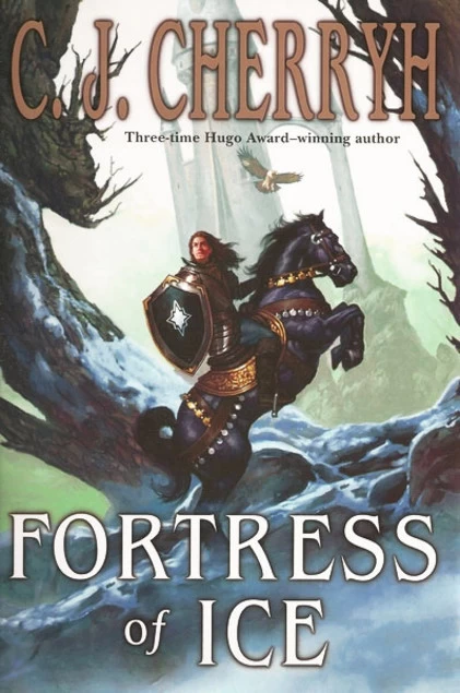 Fortress of Ice (The Fortress Series #5) by C. J. Cherryh
