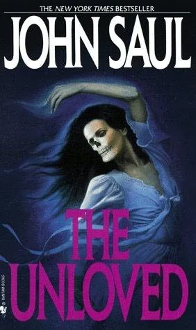 The Unloved by John Saul
