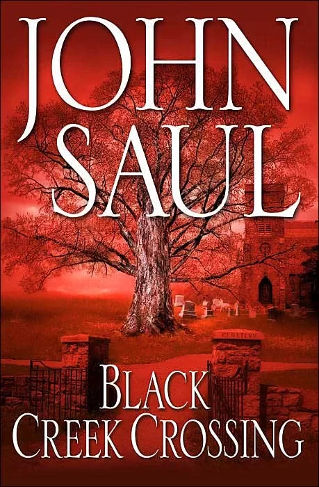 Black Creek Crossing by John Saul
