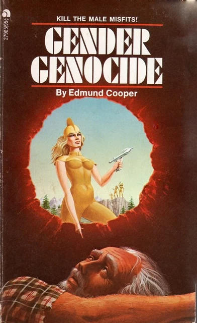Who Needs Men? by Edmund Cooper