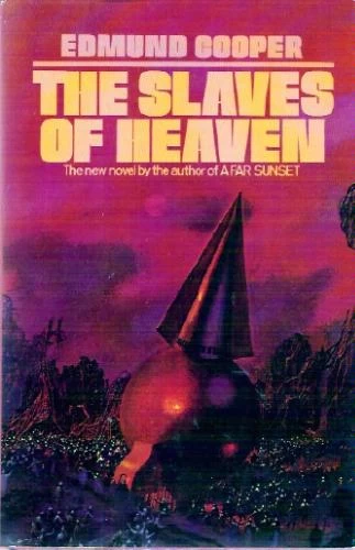 The Slaves of Heaven by Edmund Cooper