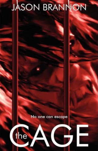 The Cage by Jason Brannon