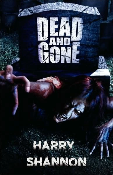 Dead and Gone