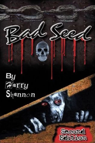 Bad Seed: Second Edition