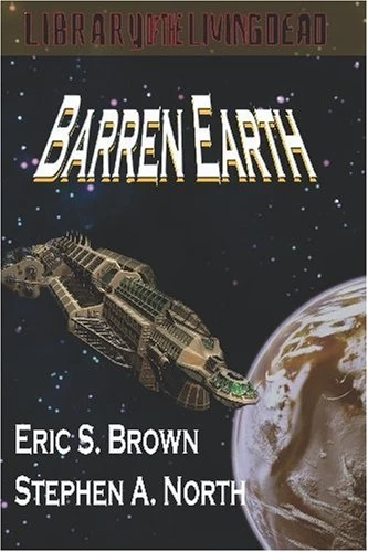Barren Earth by Eric S. Brown, Stephen A. North