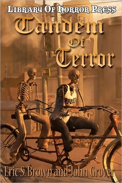 Tandem of Terror by Eric S. Brown, John Grover
