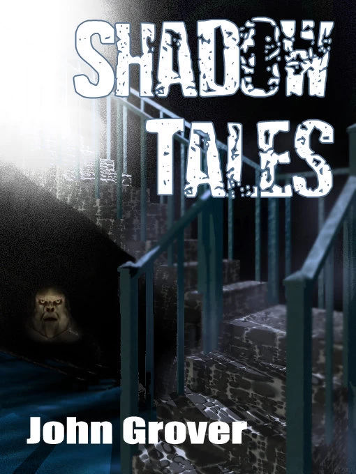 Shadow Tales by John Grover
