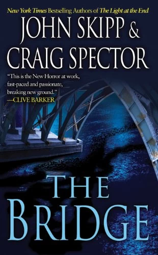 The Bridge by John Skipp, Craig Spector