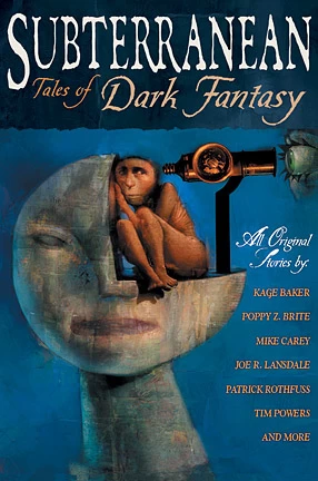 Subterranean: Tales of Dark Fantasy (Subterranean: Tales of Dark Fantasy #1) by William Schafer