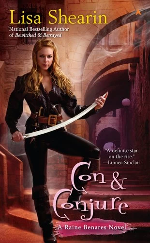 Con and Conjure (Raine Benares #5) by Lisa Shearin