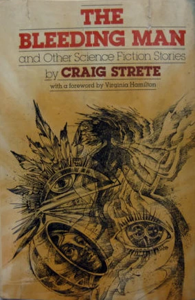 The Bleeding Man and Other Science Fiction Stories