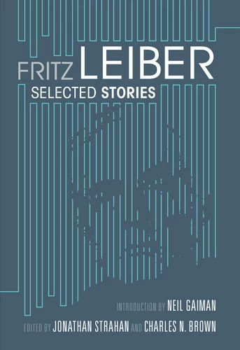 Selected Stories by Fritz Leiber