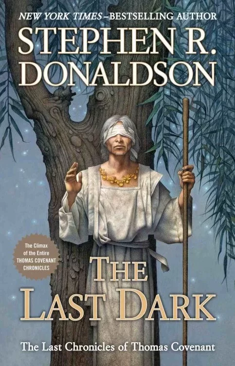 The Last Dark (The Last Chronicles of Thomas Covenant #4) by Stephen R. Donaldson