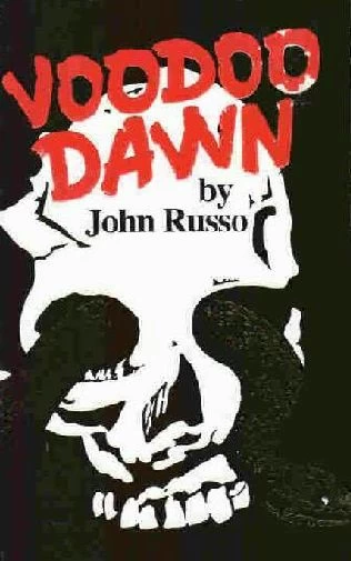 Voodoo Dawn by John Russo