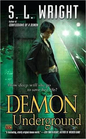 Demon Underground (Allay #2) by S. L. Wright