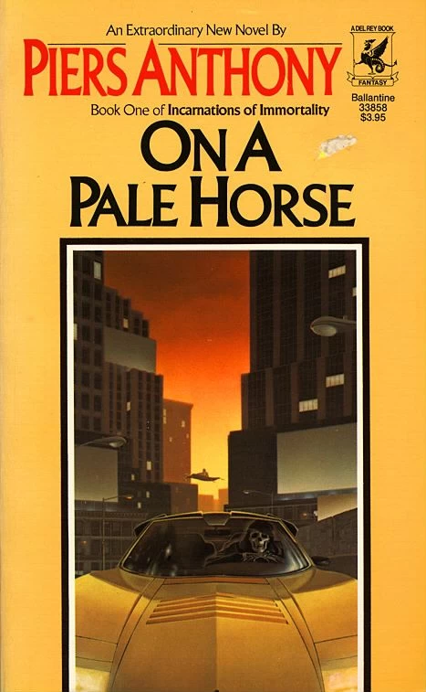 On a Pale Horse (Incarnations of Immortality #1) by Piers Anthony
