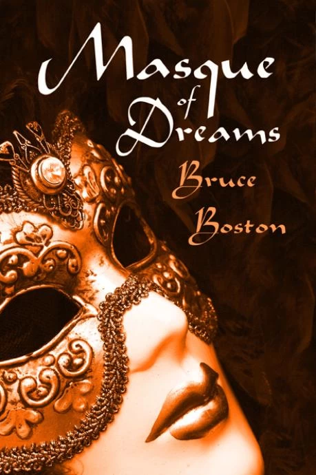 Masque of Dreams by Bruce Boston